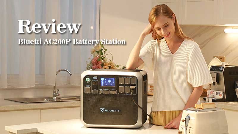 Review Bluetti AC200P Battery Station