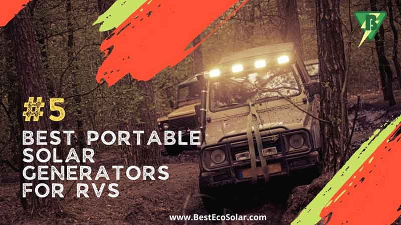 Best Portable Solar Generators for RVs