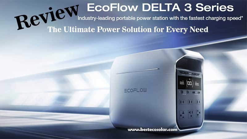 Review EcoFlow DELTA 3 Series