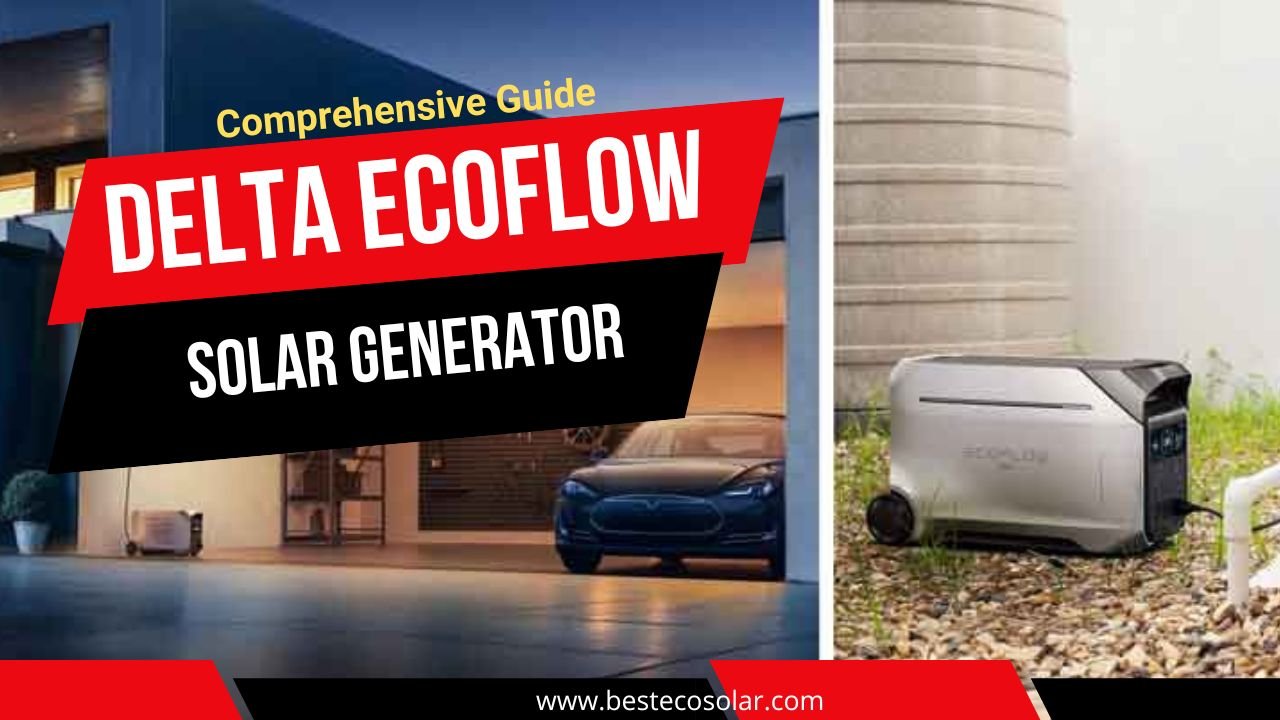 Delta Ecoflow Solar Generator