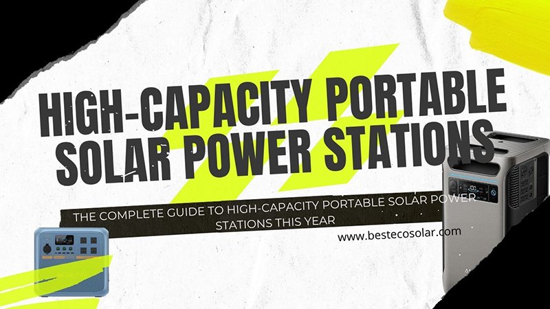 High-Capacity Portable Solar Power Stations