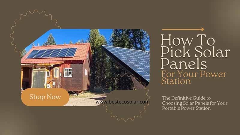 How To Pick Solar Panels