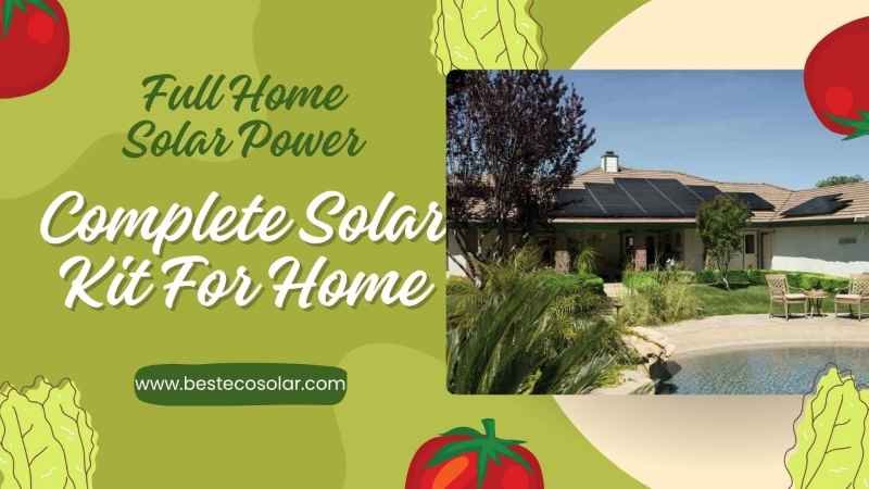 Complete Solar Kit For Home