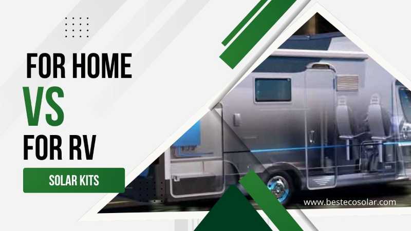Solar Kits for Home vs RV