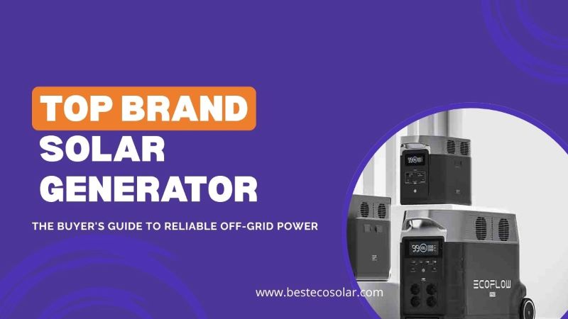Top Brand Solar Generator