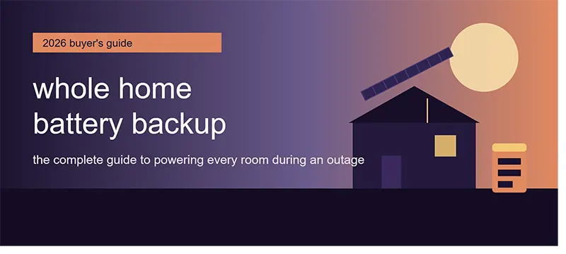 Whole Home Battery Backup