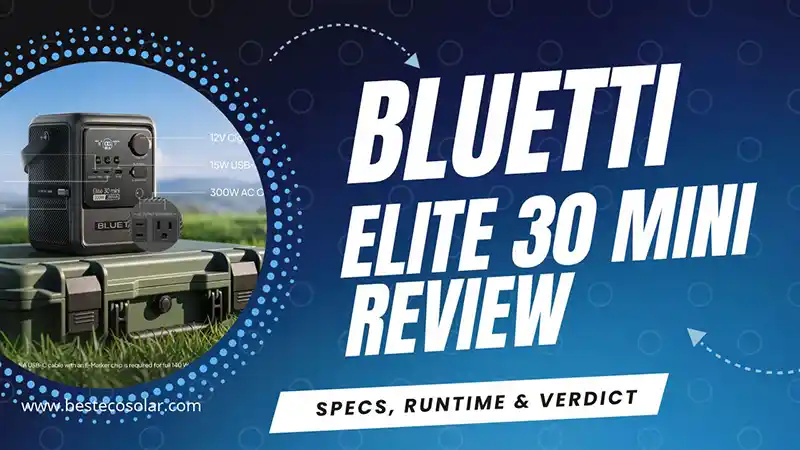 Bluetti Elite 30 Mini Review